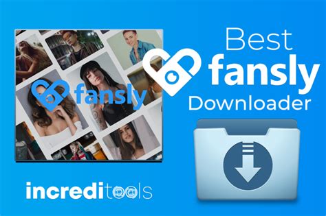 fansly download|Fansly Downloader NG : The Ultimate Content Downloading Tool